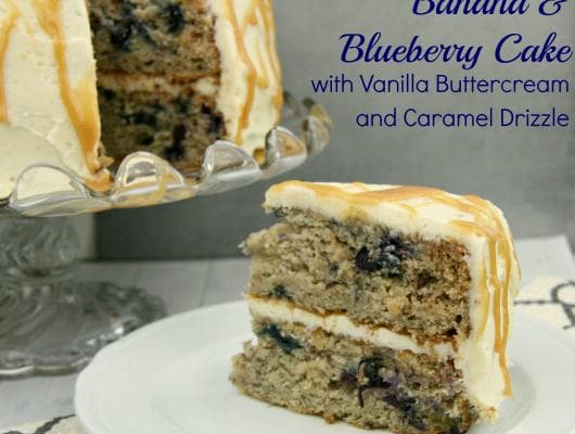 Banana & Blueberry Cake with Vanilla Buttercream and Caramel Drizzle